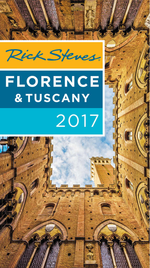 Book cover of Rick Steves Florence & Tuscany 2017