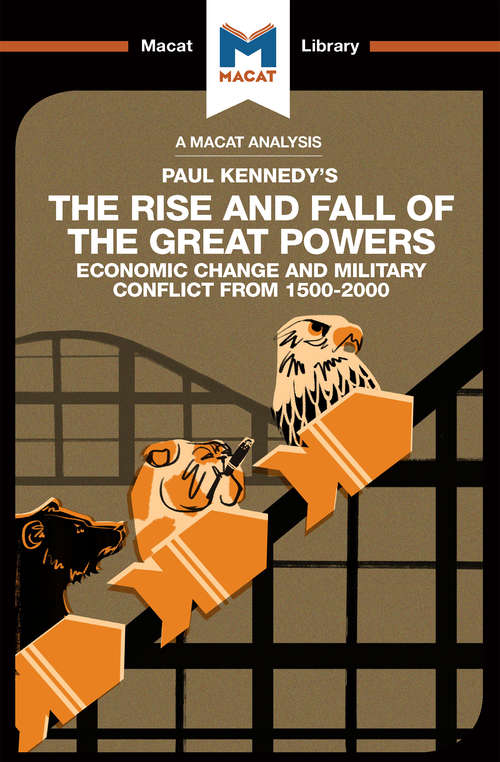 Book cover of The Rise and Fall of the Great Powers: Economic Change and Military Conflict From 1500-2000