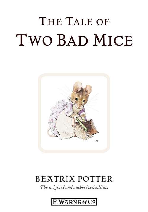 Book cover of The Tale of Two Bad Mice (Beatrix Potter Originals)