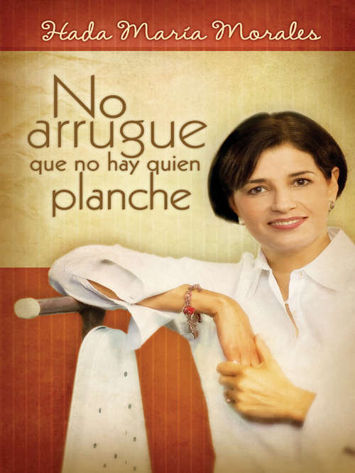 Book cover of No arrugue que no hay quien planche