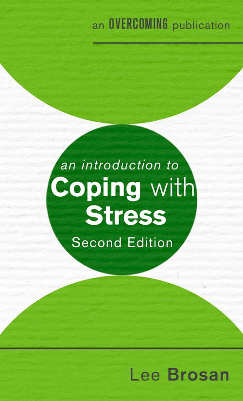 An Introduction to Coping with Stress (An Introduction To Coping Ser.)