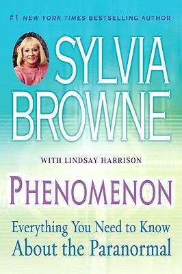 Phenomenon: Everything You Need to Know About the Paranormal