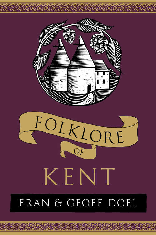 Book cover of Folklore of Kent (Folklore)