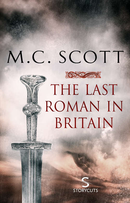 Book cover of The Last Roman in Britain (Storycuts)