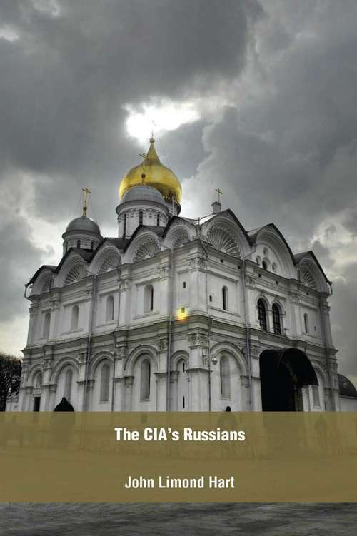 Book cover of The CIA's Russians