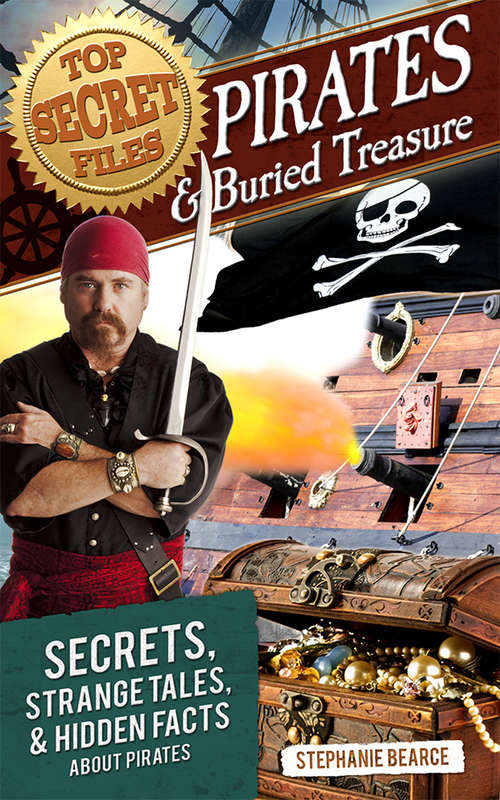 Book cover of Top Secret Files: Pirates and Buried Treasure
