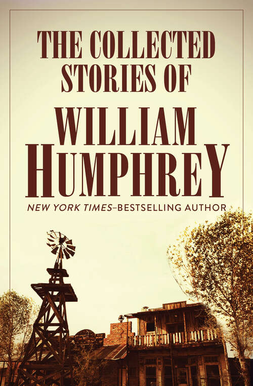 Book cover of The Collected Stories of William Humphrey