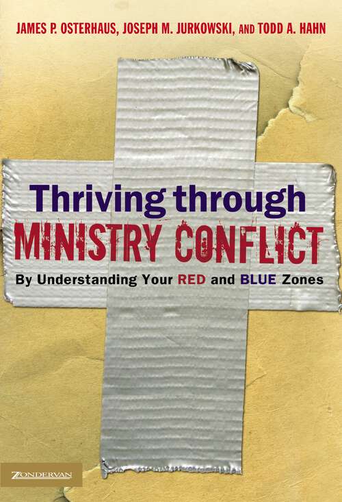 Book cover of Thriving through Ministry Conflict: A Parable on How Resistance Can Be Your Ally