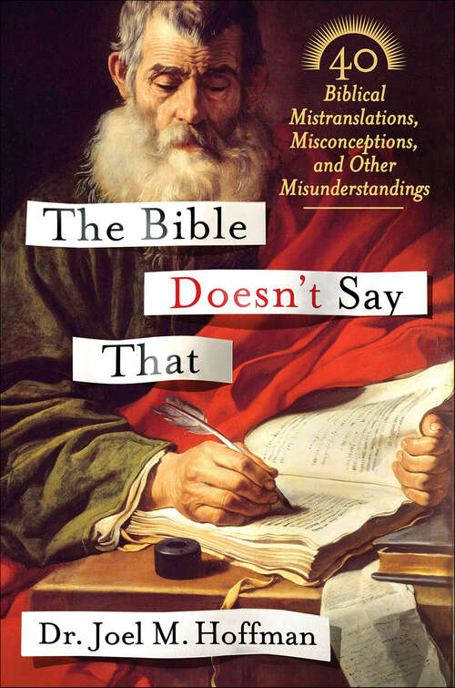 Book cover of The Bible Doesn't Say That: 40 Biblical Mistranslations, Misconceptions, and Other Misunderstandings