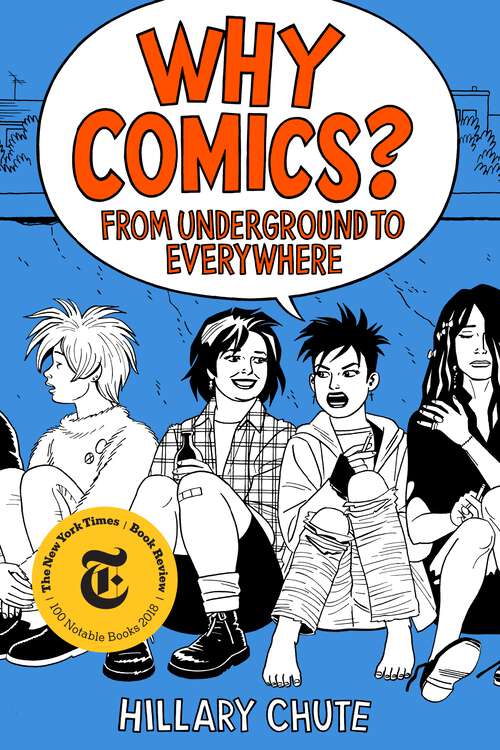 Book cover of Why Comics?: From Underground to Everywhere