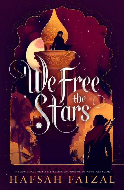 Book cover of We Free the Stars (Sands of Arawiya #2)