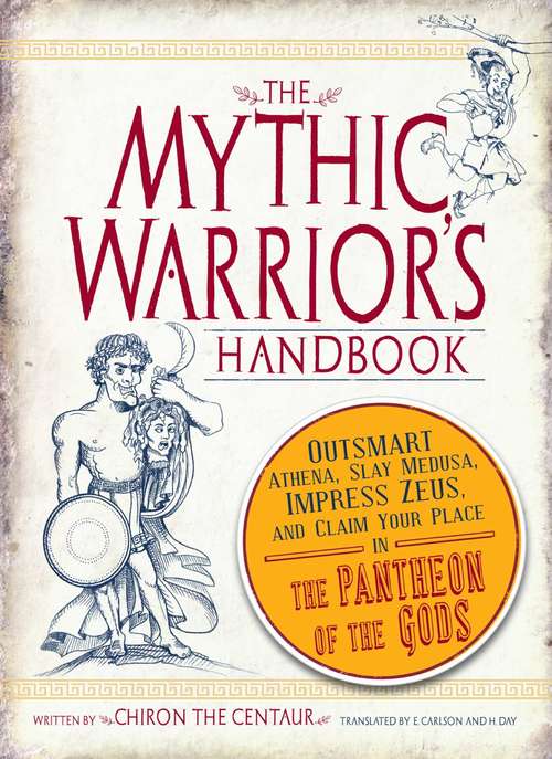 Book cover of The Mythic Warrior's Handbook