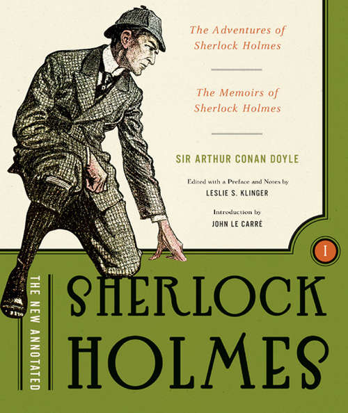 The New Annotated Sherlock Holmes: The Adventures of Sherlock Holmes and The Memoirs of Sherlock Holmes (Non-slipcased edition)  (Vol. 1)  (The Annotated Books)