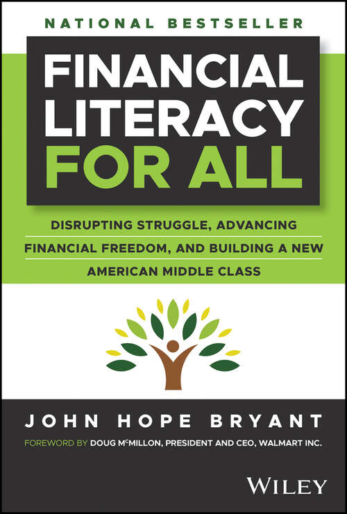 Book cover of Financial Literacy for All: Disrupting Struggle, Advancing Financial Freedom, and Building a New American Middle Class