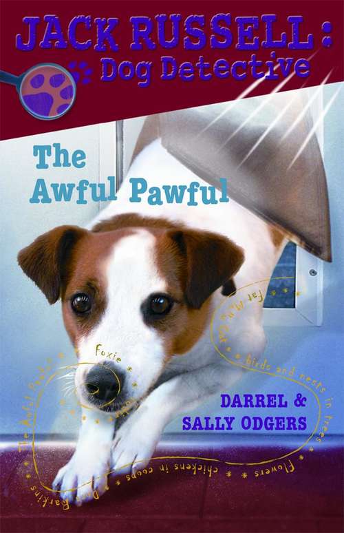 Book cover of The Awful Pawful (Jack Russell Dog Detective, Book #5)