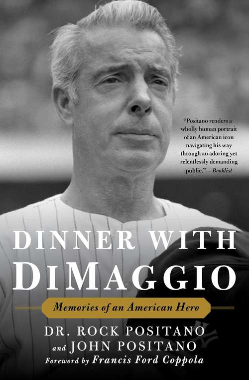 Book cover of Dinner with DiMaggio: Memories of an American Hero
