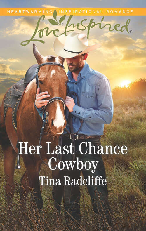 Her Last Chance Cowboy (Big Heart Ranch #4)