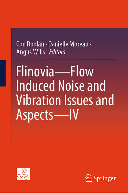 Book cover of Flinovia—Flow Induced Noise and Vibration Issues and Aspects—IV