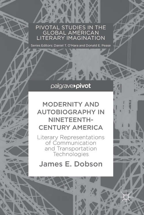 Book cover of Modernity and Autobiography in Nineteenth-Century America