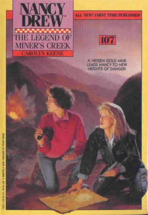 Book cover of The Legend of Miner's Creek (Nancy Drew Mystery Stories #107)