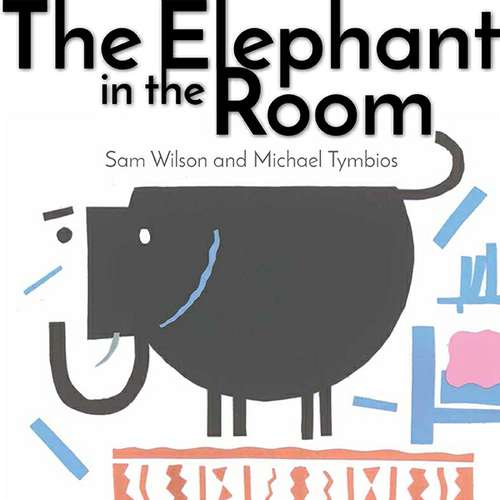The Elephant in the Room