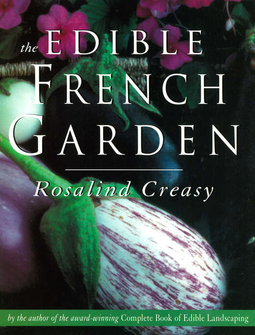 Book cover of The Edible French Garden