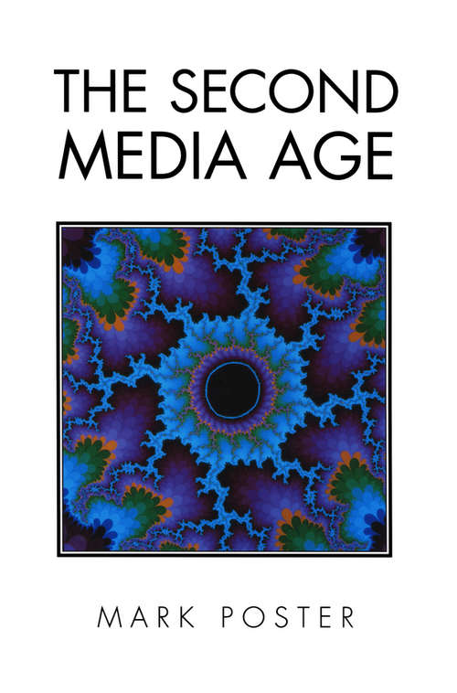 Book cover of The Second Media Age