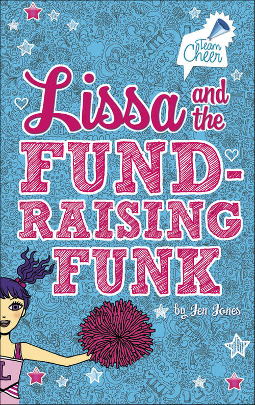 Book cover of Lissa and the Fund-Raising Funk (Team Cheer)