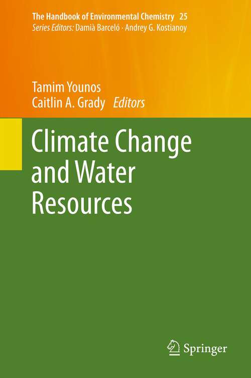 Book cover of Climate Change and Water Resources (The Handbook of Environmental Chemistry #25)