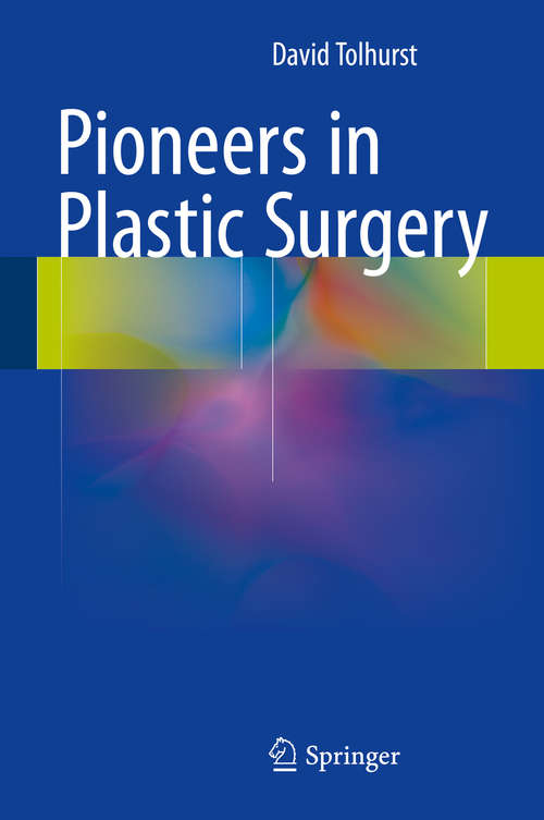 Book cover of Pioneers in Plastic Surgery