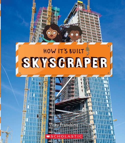 Book cover of Skyscraper (How It's Built)