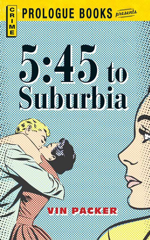 Book cover of 5:45 to Suburbia
