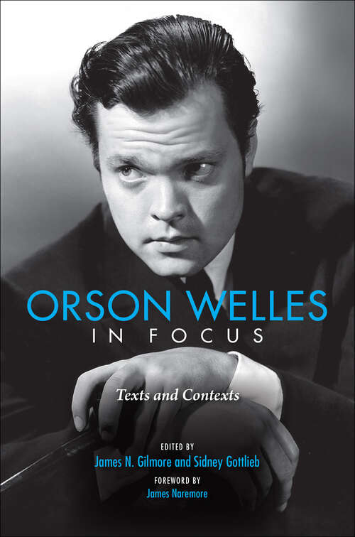 Orson Welles in Focus
