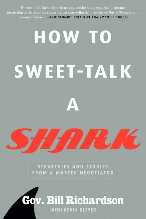 Book cover of How to Sweet-Talk a Shark: Strategies and Stories from a Master Negotiator