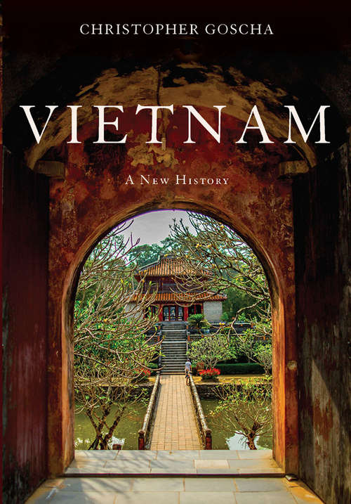 Book cover of Vietnam: A New History