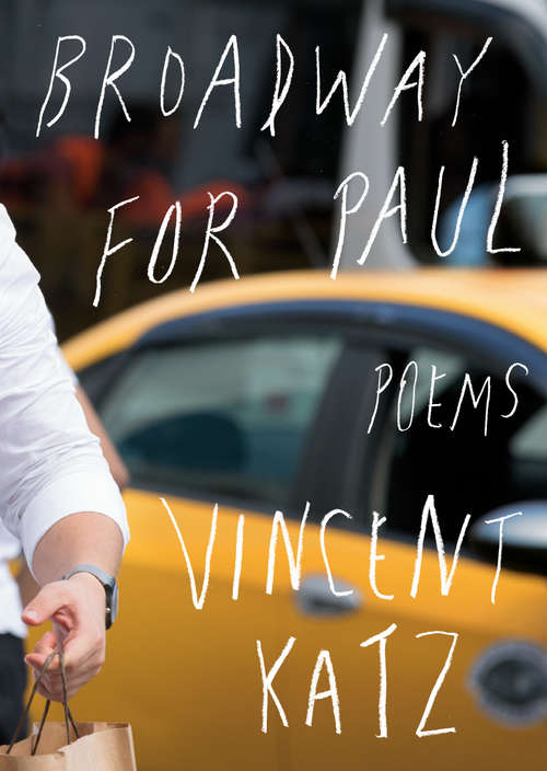 Book cover of Broadway for Paul: Poems