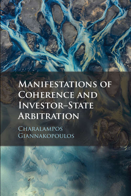 Book cover of Manifestations of Coherence and Investor-State Arbitration