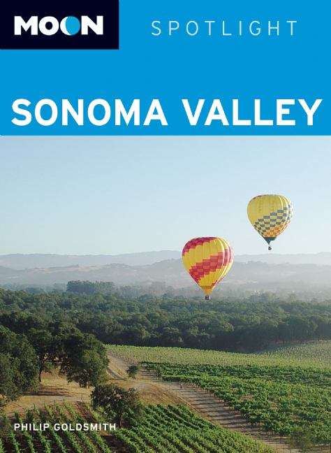 Book cover of Moon Spotlight Sonoma Valley