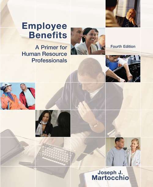 Book cover of Employee Benefits: A Primer for Human Resource Professionals (4th Edition)
