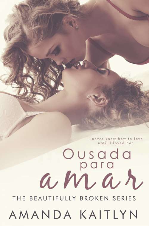 Book cover of Ousada Para Amar