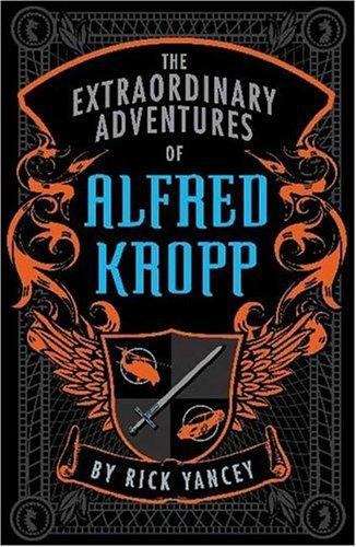 Book cover of The Extraordinary Adventures of Alfred Kropp (Alfred Kropp #1)