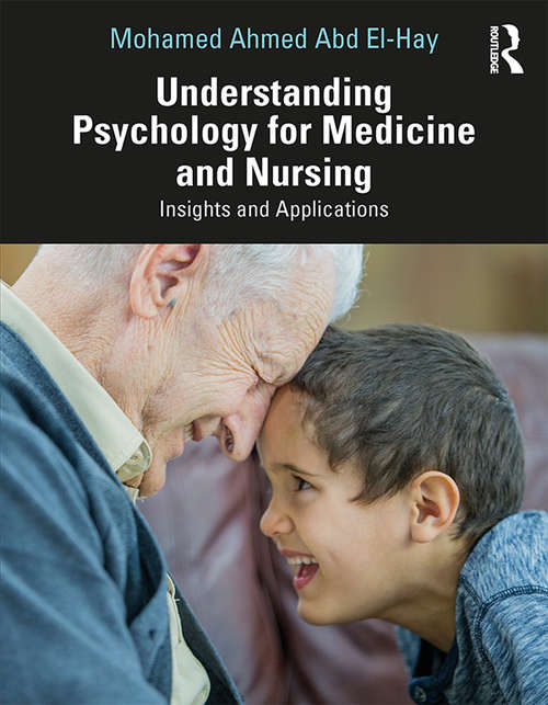 Understanding Psychology for Medicine and Nursing: Insights and Applications