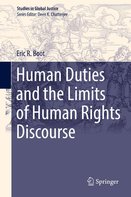 Human Duties and the Limits of Human Rights Discourse