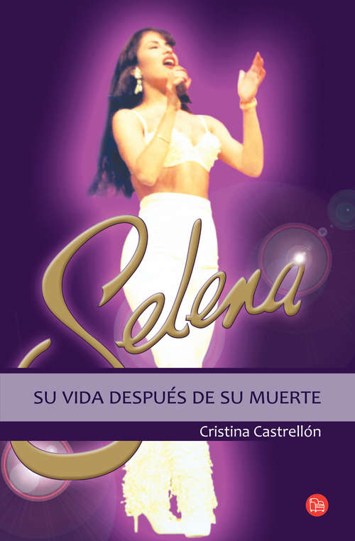 Book cover of Selena: su vida después de su muerte