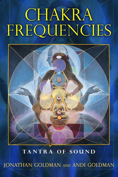 Book cover of Chakra Frequencies: Tantra of Sound