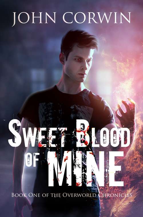 Book cover of Sweet Blood of Mine (Overworld Chronicles #1)
