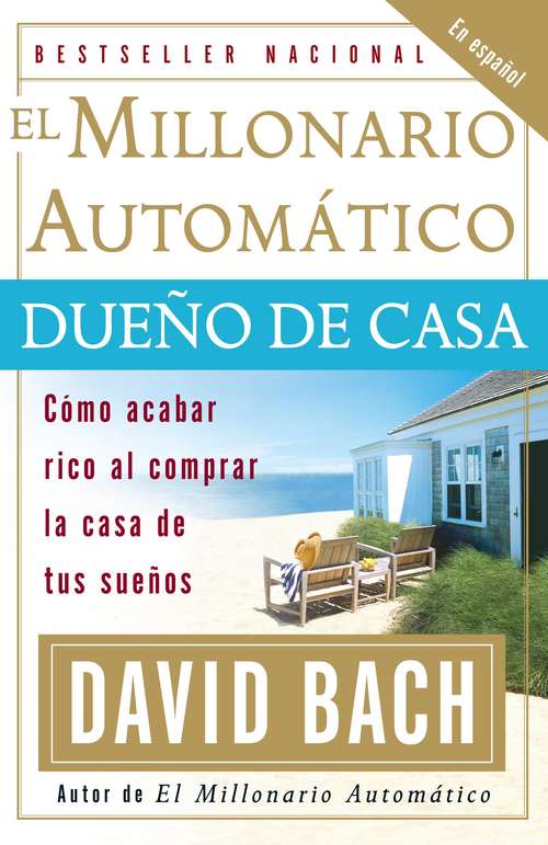 Book cover of El Millonario Automatico Dueno de Casa