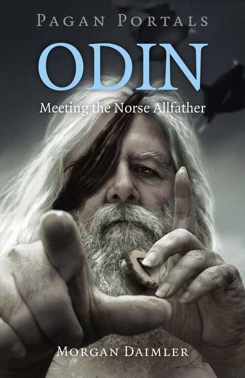 Book cover of Pagan Portals - Odin: Meeting the Norse Allfather