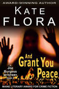 And Grant You Peace (The Joe Burgess Mystery Series #4)