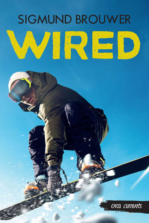 Book cover of Wired (Orca Currents)